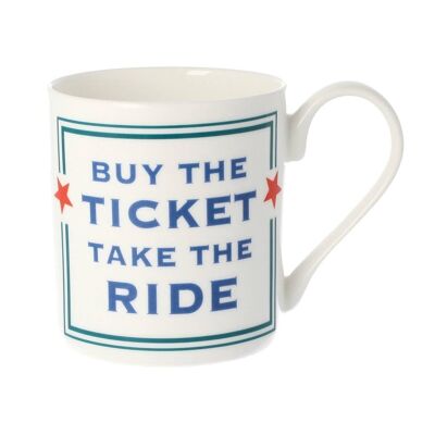 Buy The Ticket Take The Ride Mug