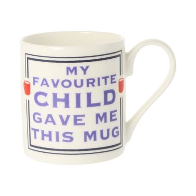 My Favourite Child Gave Me This Mug 300ml