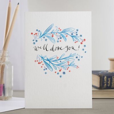 Well Done You!' Card