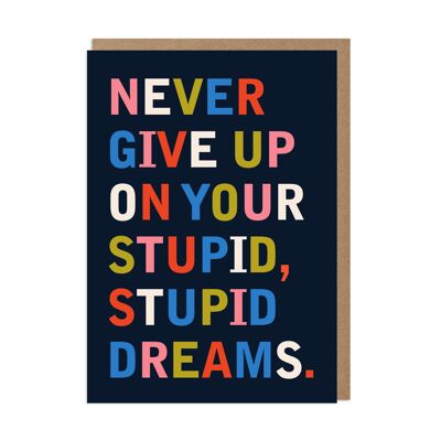Stupid Dreams Funny Encouragement Card