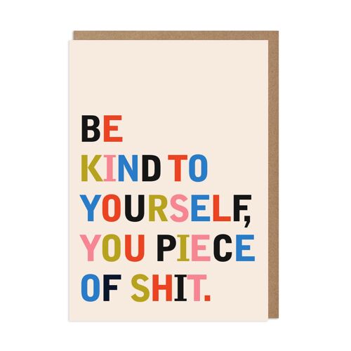 Be Kind Funny Everyday Greeting Card