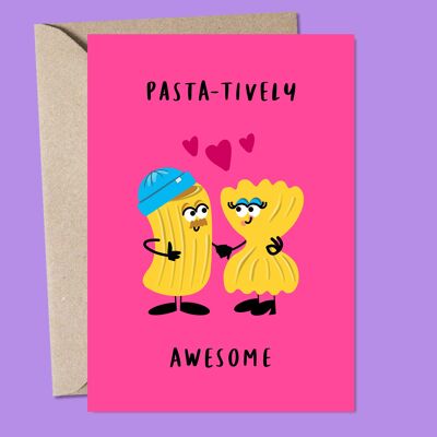 Pasta-tively Awesome Greetings Card
