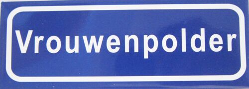 Fridge Magnet Town sign Vrouwenpolder