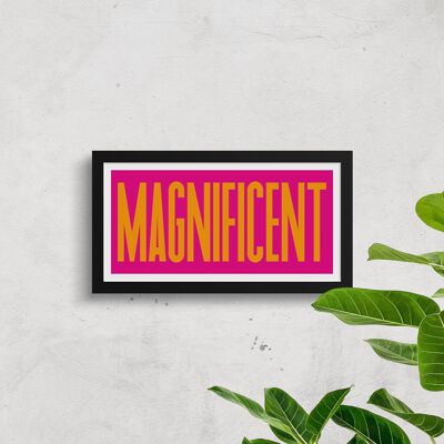 MAGNIFICENT Print | Positive Vibes Bright Funky Fun Wall | Art Clashing Colours Print | Bold Typography Print | Contemporary print