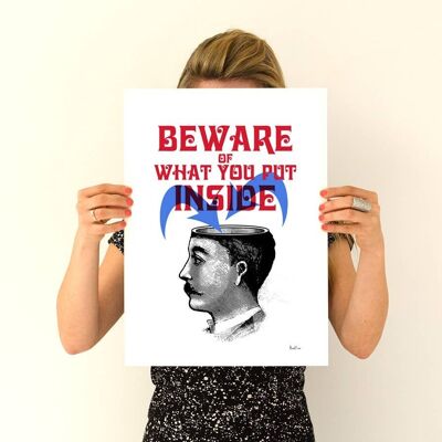 Christmas Gifts, Beware of what you put inside, Smart Quote Poster print, Wall art, Wall decor, poster, dorm, TYQ052WA3 - A5 White 5.8x8.2 (No Hanger)