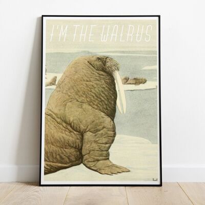 Ich bin das Walross-Weinlese-Plakat
