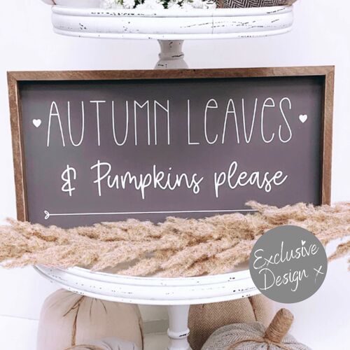Exclusive Range - Autumn Leaves & Pumpkins Please Plaque