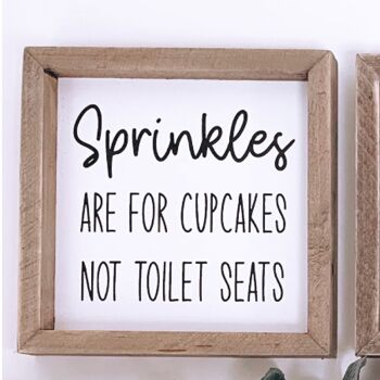 Gamme Exclusive - Plaques Toilettes Humour - Les Sprinkles sont pour les Cupcakes