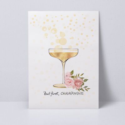 But First, Champagne A3 Art Print