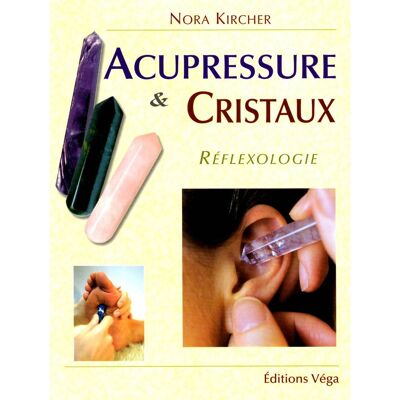 Acupressure and crystals