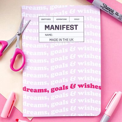 Dreams, Goals and Wishes Manifesting Journal