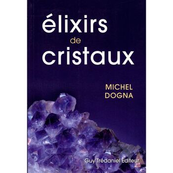 Élixirs de Cristaux 1