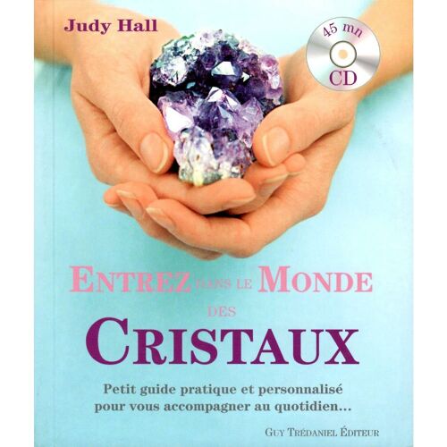 Entrez dans le monde des cristaux (CD)