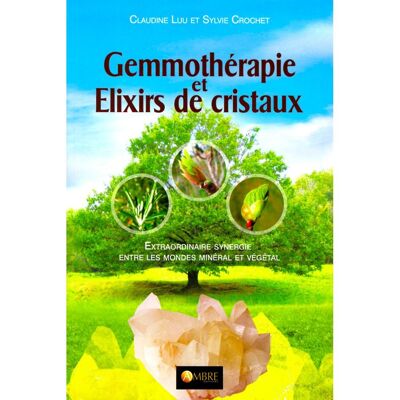 Gemmotherapy and crystal elixirs