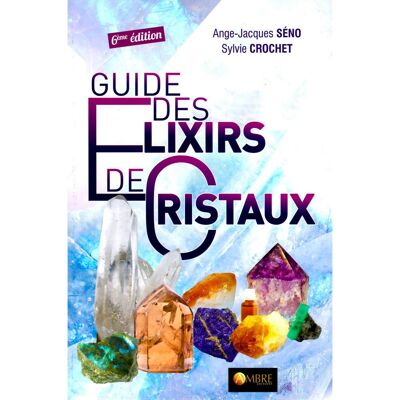 Guide des élixirs de cristaux