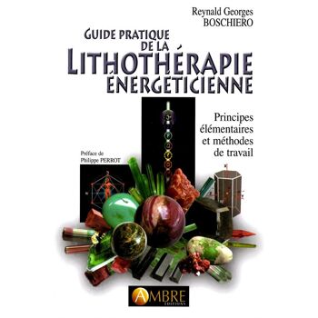 Guide pratique de la lithothérapie énergéticienne 1