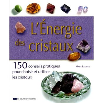 L'Energie des cristaux 1