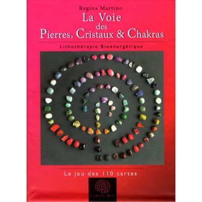 El Camino de las Piedras, Cristales y Chakras - El mazo de 110 cartas