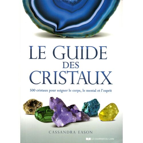 Le Guide des Cristaux