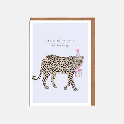 Carte d'anniversaire léopard - « Go Wild pour votre anniversaire »