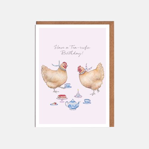 Chickens Birthday Card - 'Have A Tea-rrific Birthday'