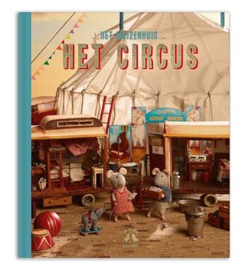 Kinderboek - Het Circus (Pays-Bas) - Het Muizenhuis 1