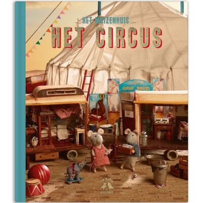 Kinderboek - Het Circus (Nederlands) - Het Muizenhuis
