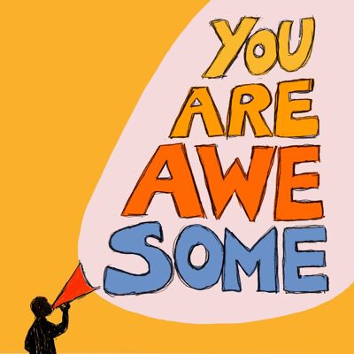 You Are Awesome' Greetings Card