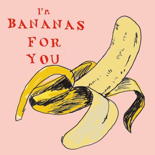 Bananas for You' Greetings Card