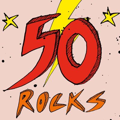 ¡50 rocas! Tarjeta de cumpleaños número 50