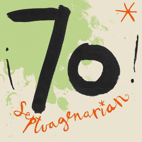 70 Septuagenarian' 70th Birthday Card