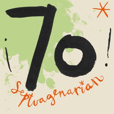70 Tarjeta de 70 cumpleaños de Septuagenario