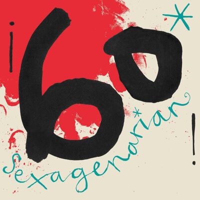 60 Sexagenarian' 60. Geburtstagskarte