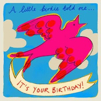 Carte d'anniversaire "Un petit oiseau m'a dit", Studio