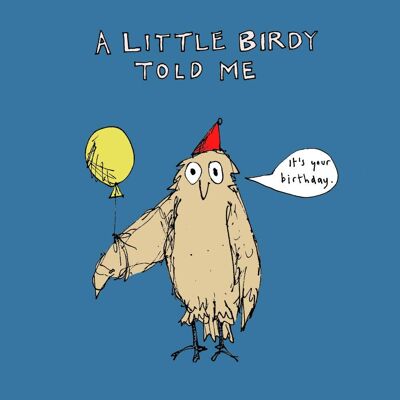 Ein kleiner Vogel sagte mir Geburtstagskarte