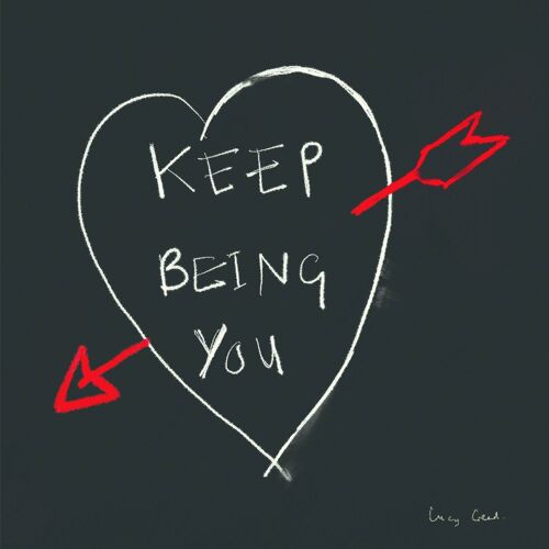 Keep Being You/Chalkboard' Greetings Card
