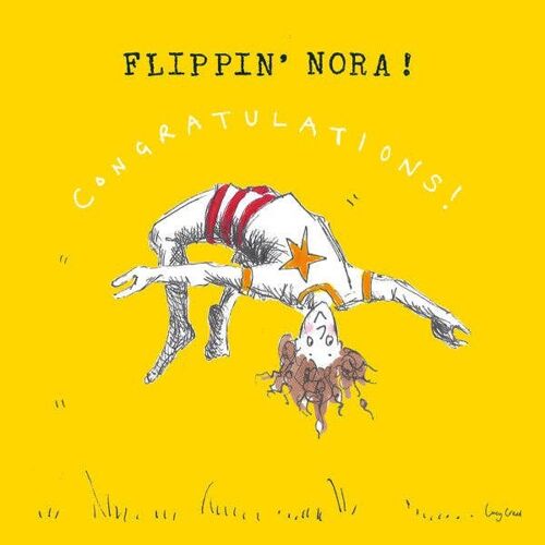 Flippin’ Nora Congratulations' Greetings Card