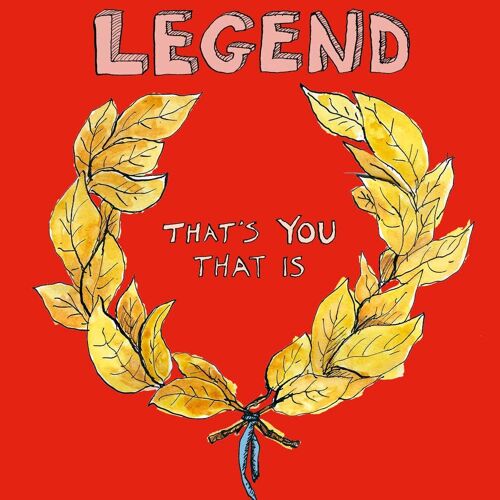 Legend' Greeting Card, Garland