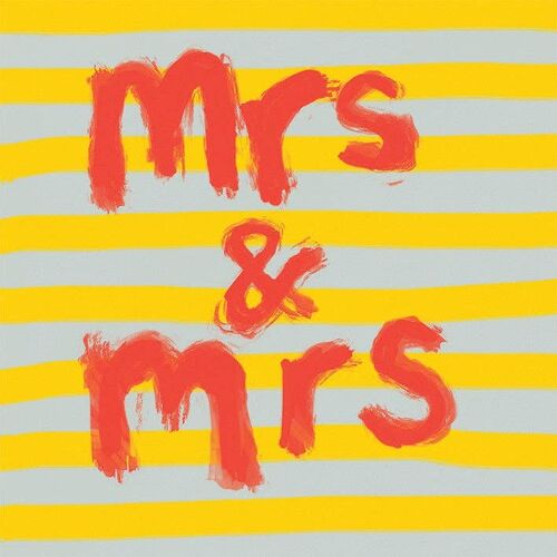 Mrs and Mrs' Greetings Card