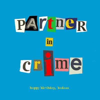 Partner in Crime' Birthday Card, Ransom