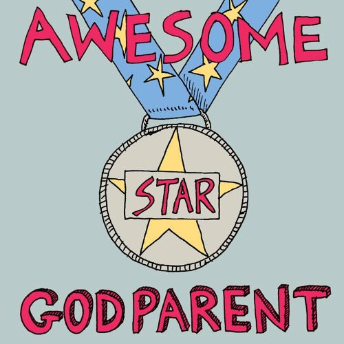 Awesome Godparent' Medal Card