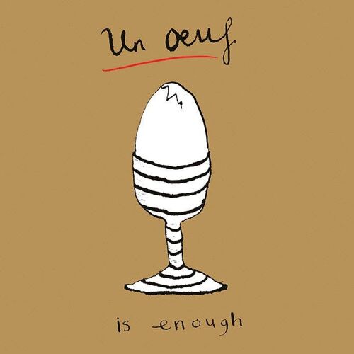 Un Oeuf is Enough' Greetings Card