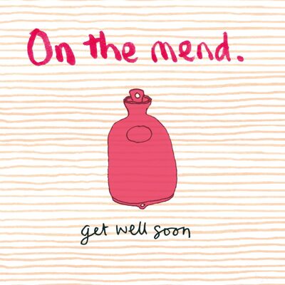 On the Mend, Get Well Soon' Greetings Card