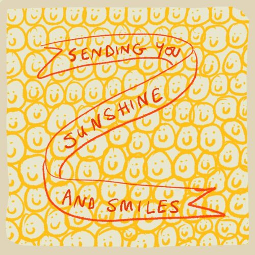 ‘Sunshine and Smiles' Greetings, Studio