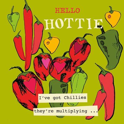 I've got Chillies' Greetings Card
