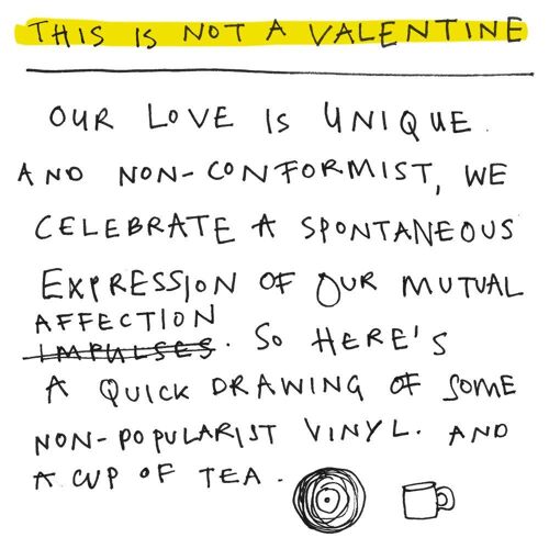 This is NOT a Valentine' Greetings Card