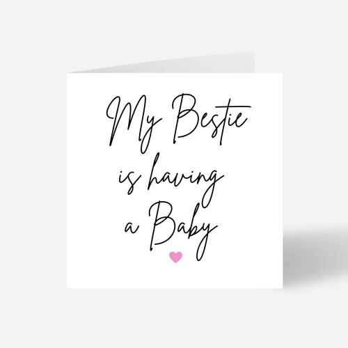 My Bestie Is Having A Baby Card