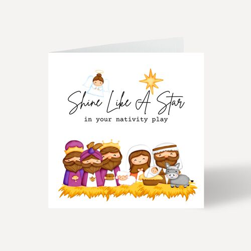 Shine Like A Star In Your Nativity Play Card