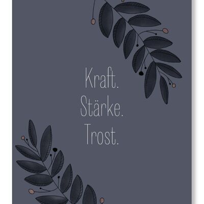 Kraft Stärke Trost