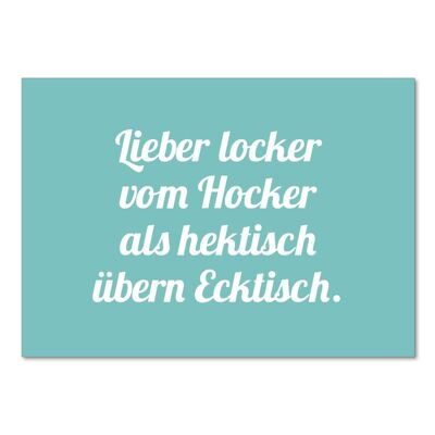 "Lieber locker ..." Postkarte